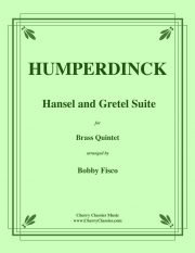 ヘンゼルとグレーテル（エンゲルベルト・フンパーディンク）（金管五重奏）【Hansel and Gretel】