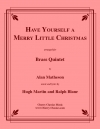 あなたに楽しいクリスマスを（ヒュー・マーティン）（金管五重奏）【Have Yourself a Merry Little Christmas】