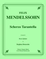 スケルツォ・タランテラ（フェリックス・メンデルスゾーン）（金管五重奏）【Scherzo Tarantella】