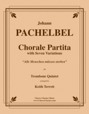 コラール・パルティータ（ヨハン・パッヘルベル）（トロンボーン五重奏）【Chorale Partita】