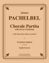 コラール・パルティータ（ヨハン・パッヘルベル）（トロンボーン五重奏）【Chorale Partita】