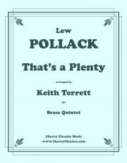 ザッツ・ア・プレンティ (ルー・ポラック)（金管五重奏）【That's A Plenty】