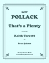 ザッツ・ア・プレンティ (ルー・ポラック)（金管五重奏）【That's A Plenty】