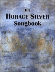 ホレス・シルヴァー・ソングブック（ピアノ）【Horace Silver Songbook】
