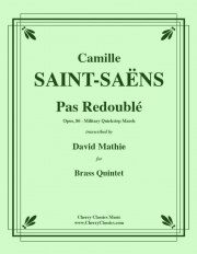 パ・ルドブレ（カミーユ・サン＝サーンス）（金管五重奏）【Pas Redoublé】