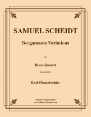 ベルガマスク変奏曲（ザムエル・シャイト）（金管五重奏）【Bergamasca Variations】