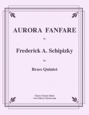 オーロラ・ファンファーレ（フレデリック・ジェフスキー）（金管五重奏）【Aurora Fanfare】
