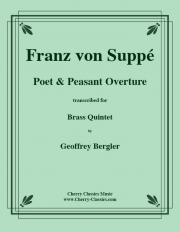 「詩人と農夫」序曲（フランツ・フォン・スッペ）（金管五重奏）【Poet and Peasant Overture】