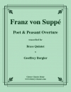 「詩人と農夫」序曲（フランツ・フォン・スッペ）（金管五重奏）【Poet and Peasant Overture】