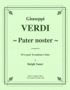 主の祈り（ジュゼッペ・ヴェルディ） （トロンボーン五重奏）【Pater Noster】