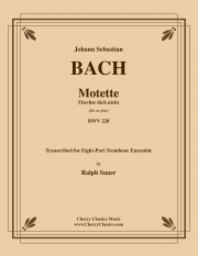 恐るるなかれ、われ汝とあり （バッハ) （トロンボーン八重奏）【Fürchte dich nicht, BWV 228】