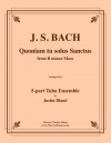 主のみ望なり（バッハ）（ユーフォニアム＆テューバ五重奏）【Quoniam tu solus Sanctus】