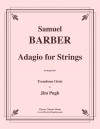 弦楽のためのアダージョ（サミュエル・バーバー) （トロンボーン八重奏）【Adagio for Strings】