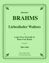 ワルツ集「愛の歌」（ヨハネス・ブラームス）（金管十二重奏+ピアノ）【Liebeslieder Waltzes, Op. 52】