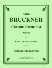 キリストは我らのために（アントン・ブルックナー）（トロンボーン五重奏）【Cristus Factus Est 】