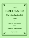 キリストは我らのために（アントン・ブルックナー）（トロンボーン五重奏）【Cristus Factus Est 】