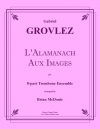 絵の暦（ガブリエル・グロヴレーズ）（トロンボーン八重奏）【L'Almanach Aux Images】