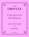 絵の暦（ガブリエル・グロヴレーズ）（トロンボーン八重奏）【L'Almanach Aux Images】