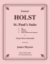 「セント・ポール」組曲 （グスターヴ・ホルスト）（金管十重奏）【St. Paul's Suite】