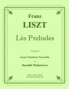 交響詩前奏曲 （フランツ・リスト）（トロンボーン八重奏）【Les Preludes】