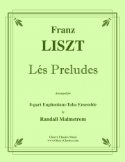 交響詩前奏曲 （フランツ・リスト）（ユーフォニアム＆テューバ八重奏）【Les Preludes】