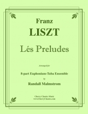 交響詩前奏曲 （フランツ・リスト）（ユーフォニアム＆テューバ八重奏）【Les Preludes】