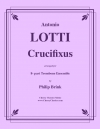 クルツィフィクサス （アントニオ・ロッティ）（トロンボーン八重奏）【Crucifixus】