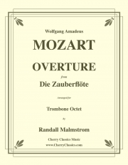 序曲「魔笛」より（モーツァルト）（トロンボーン八重奏）【Overture from the Magic Flute】