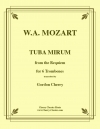 トゥーバ・ミルウム「レクイエム」より（モーツァルト）（トロンボーン六重奏）【Tuba Mirum from Requiem】