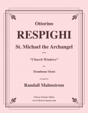 大天使ミカエル「教会のステンドグラス」より （オットリーノ・レスピーギ）（トロンボーン八重奏）【St. Michael the Archangel from Church Windows】