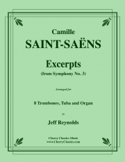 「交響曲第三番」より抜粋 （カミーユ・サン＝サーンス）（トロンボーン八重奏）【Excerpts from Symphony No.3】