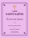 タントゥム・エルゴ（カミーユ・サン＝サーンス）（金管八重奏+オルガン）【Tantum ergo】
