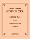 ソナタ12番（ヨハン・ハインリヒ・シュメルツァー）（金管十重奏）【Sonata XII】