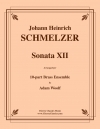 ソナタ12番（ヨハン・ハインリヒ・シュメルツァー）（金管十重奏）【Sonata XII】
