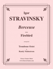 子守唄「火の鳥」より（イーゴリ・ストラヴィンスキー)（トロンボーン八重奏）【Berceuse from Firebird】