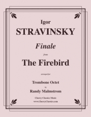 フィナーレ「火の鳥」より（イーゴリ・ストラヴィンスキー)（トロンボーン八重奏）【Finale from Firebird】