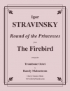 王女たちのロンド「火の鳥」より（イーゴリ・ストラヴィンスキー)（トロンボーン八重奏）【Round of the Princesses from Firebird】