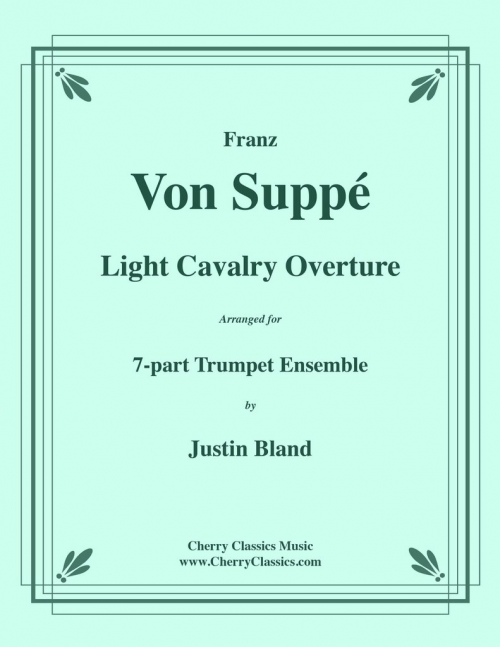 軽騎兵」序曲（フランツ・フォン・スッペ)（トランペット七重奏 
