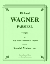 パルジファル（リヒャルト・ワーグナー）（金管十四重奏+ティンパニ）【Parsifal】