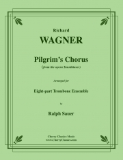 巡礼の合唱「タンホイザー」より（リヒャルト・ワーグナー）（トロンボーン八重奏）【Pilgrim's Chorus from Tannhauser】