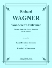 ワンダラーズ・エントランス「ジークフリート」より（リヒャルト・ワーグナー）（トロンボーン八重奏）【Wanderer's Entrance  from Siegfried】