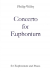 ユーフォニアムのための協奏曲（フィリップ・ウィルビー）（ユーフォニアム+ピアノ）【Concerto for Euphonium】