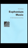 ユーフォニアム・ミュージック（ブライアン・ボウエン）（ユーフォニアム+ピアノ）【Euphonium Music】