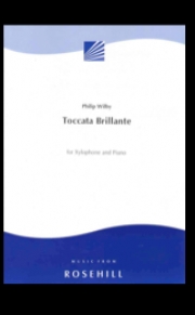 トッカータ・ブリランテ（フィリップ・ウィルビー）（シロフォン+ピアノ）【Toccata Brillante】