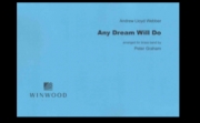 エニー・ドリーム・ウィル・ドゥ（アンドルー・ロイド・ウェバー）（金管バンド）【Any Dream WIll Do】