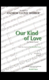 Our Kind of Love（アンドルー・ロイド・ウェバー）（金管バンド）