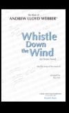 Whistle Down the Wind（アンドルー・ロイド・ウェバー）（金管バンド）