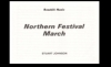 ノーザン・フェスティバル・マーチ（スチュアート・ジョンソン）（金管バンド）【Northern Festival March】