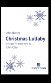 クリスマス・ララバイ（ジョン・ラター）（金管バンド）【Christmas Lullaby】