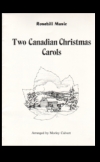 カナダのクリスマス・キャロル（金管バンド）【Two Canadian Christmas Carols】